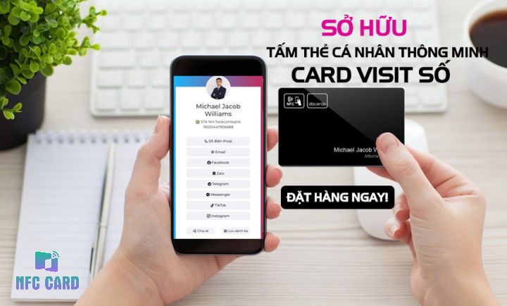 Đổi mới cách bạn chia sẻ thông tin liên hệ chỉ với một chạm bằng công nghệ NFC